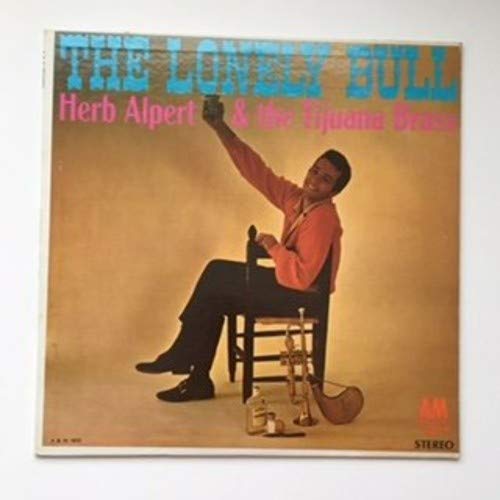 Alpert, Herb / Tijuana Brass The Lonely Bull