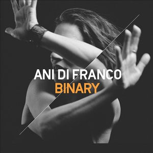 Ani Difranco BINARY