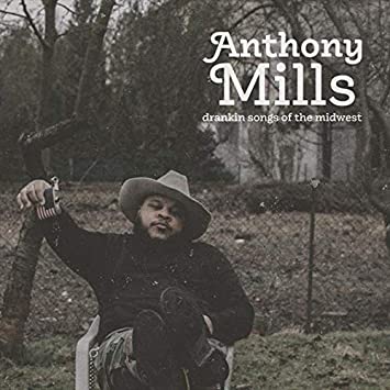 Anthony Mills drankin songs of the midwest [LP] [Transparent Red]
