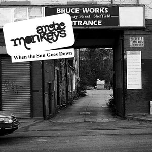Arctic Monkeys When The Sun Goes Down (7" Single)