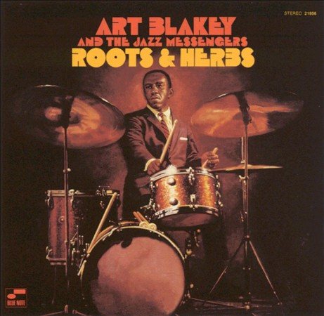 Art Blakey Roots And Herbs