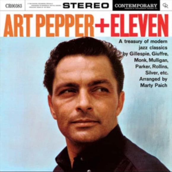 Art Pepper + Eleven: Modern Jazz Classics [Contemporary Records Acoustic Sounds Series]