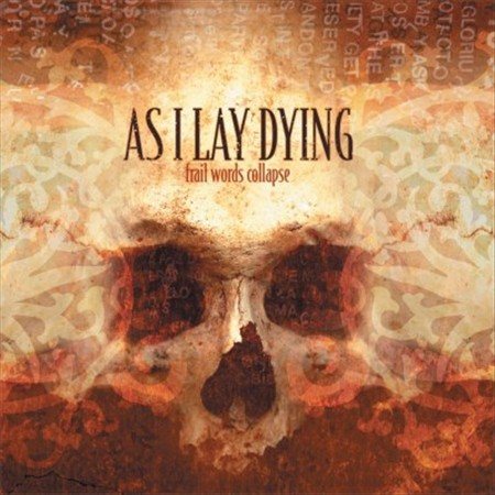 As I Lay Dying FRAIL WORDS COLLAPSE