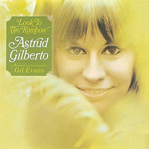 Astrud Gilberto Look To The Rainbow