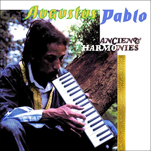 Augustus Pablo Ancient Harmonies
