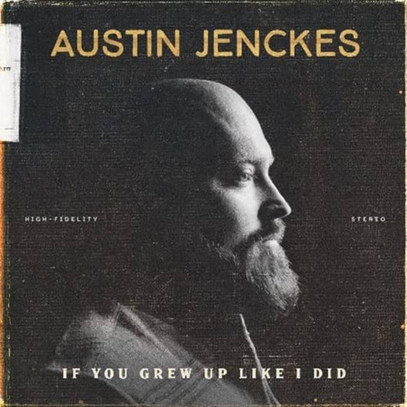 Austin Jenckes If You Grew Up Like I Did [LP]