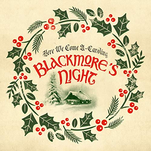 BLACKMORE'S NIGHT HERE WE COME A-CAROLING (LIMITED GREEN 10