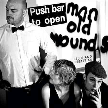 Belle & Sebastian PUSH BARMAN TO OPEN OLD WOUNDS
