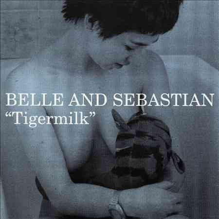 Belle & Sebastian TIGERMILK