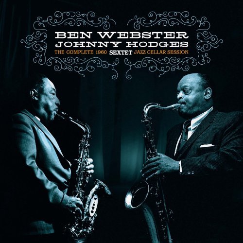 Ben Webster The Complete Jazz Cellar Session 1960