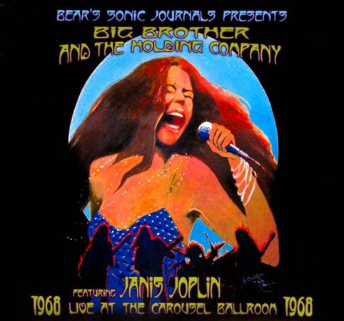 Big Brother And The Holding Company Live At The Carousel Ballroom 1968
