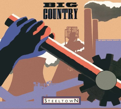 Big Country Steeltown (Uk)