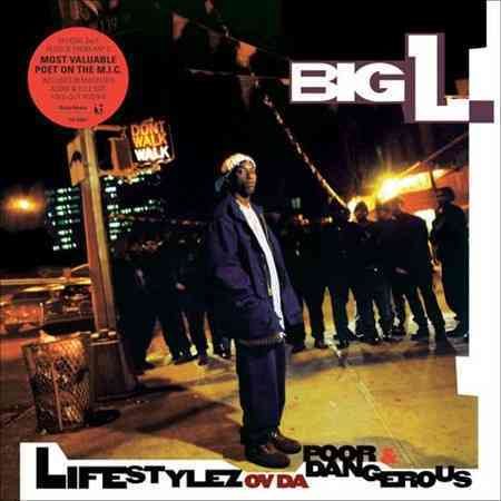 Big L LIFESTYLEZ OV DA POOR & DANGEROUS