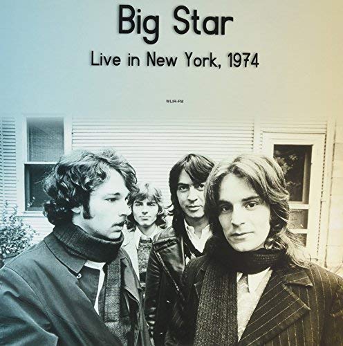 Big Star Live In New York Wlir-Fm 1974