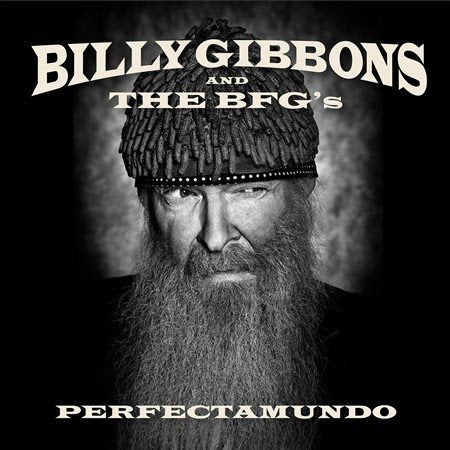 Billy Gibbons And Th PERFECTAMUNDO (LP)