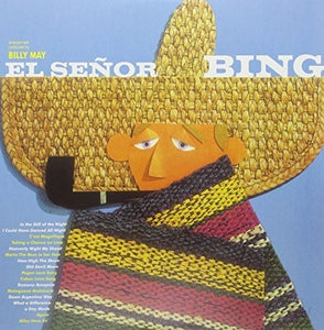 Bing Crosby El Senor Bing