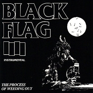 Black Flag The Process Of Weeding Out