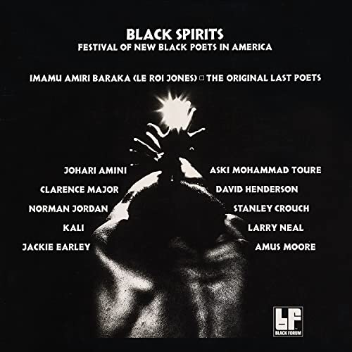 Black Spirits Black Spirits: Festival Of New Black Poets In America [White LP]