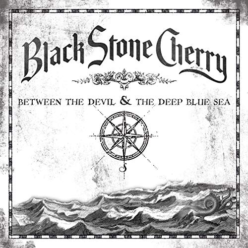 Black Stone Cherry Between The Devil & The Deep Blue Sea