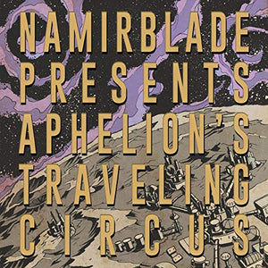 Blade, Namir Aphelion'S Traveling Circus