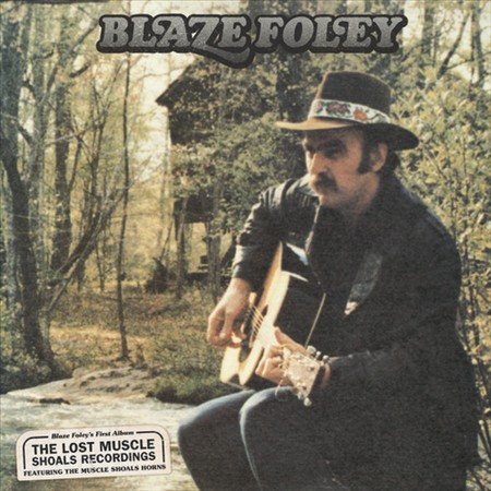 Blaze Foley LOST MUSCLE SHOALS RECORDINGS