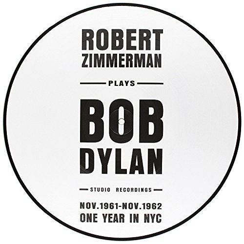 Bob Dylan Robert Zimmerman Plays Bob Dylan: One Year in NYC