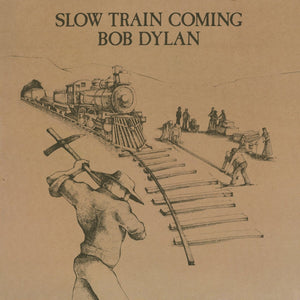 Bob Dylan Slow Train Coming