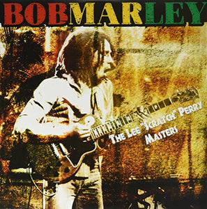 Bob Marley The Lee Scratch Perry Masters
