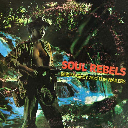 Bob Marley & Wailers Soul Rebel