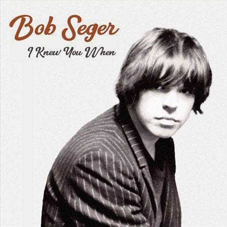 Bob Seger I KNEW YOU WHEN (LP)