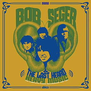 Bob Seger / The Last Heard Heavy Music: The Complete Cameo Recordings 1966-67