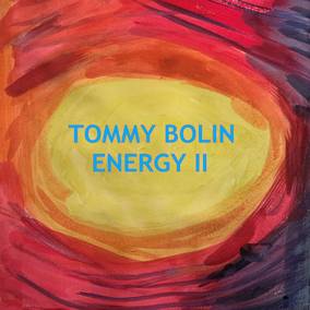 Bolin, Tommy Energy II (180 Gram Orange Vinyl/Limited Edition)