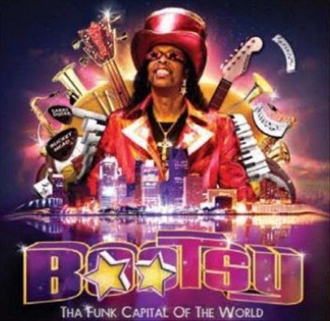 Bootsy Collins THA FUNK CAPITOL OF THE WORLD