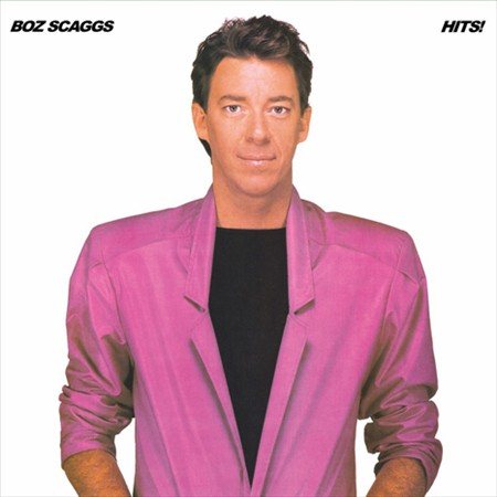 Boz Scaggs HITS