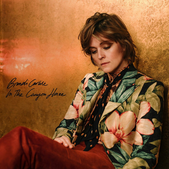 Brandi Carlile In These Silent Days (Deluxe Edition) In The Canyon Haze