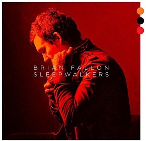 Brian Fallon SLEEPWALKERS (LP)