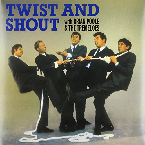 Brian Poole & The Tremeloes Twist And Shout