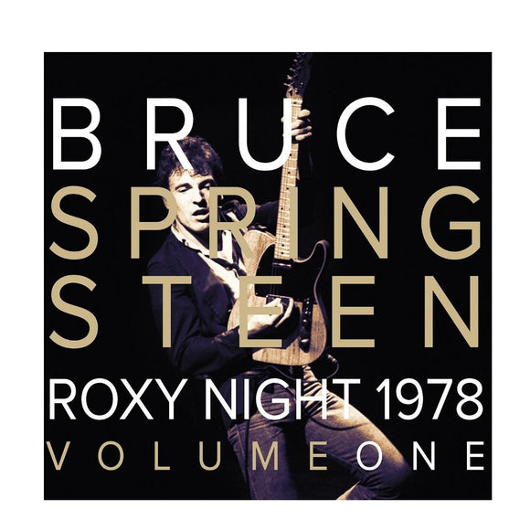 Bruce Springsteen 1978 Roxy Night Vol 1