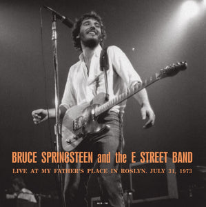 Bruce Springsteen & The E Street Band Live At My Father's Place In Roslyn Ny July 31 1973 Wlir-Fm (Blue Vinyl)