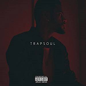 Bryson Tiller T R A P S O U L (EXPLICIT VERSION)