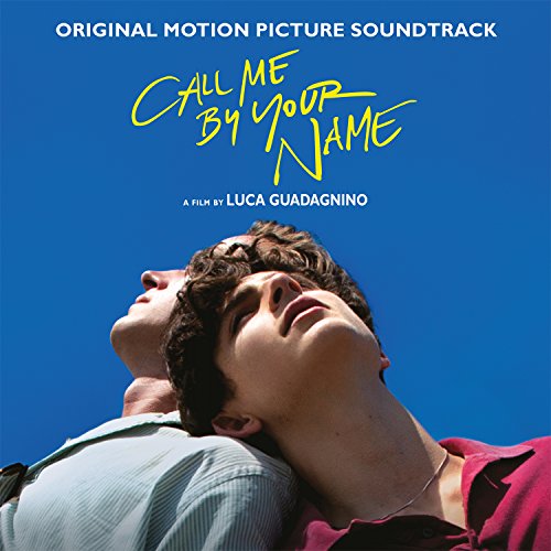 CALL ME BY YOUR NAME Call Me by Your Name (Original Motion Picture Soundtrack)