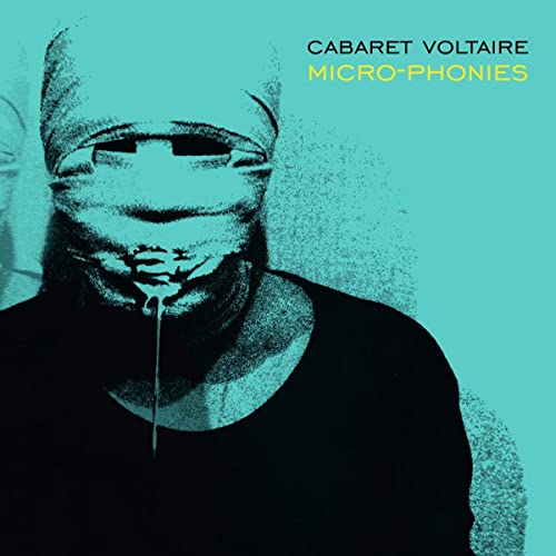 Cabaret Voltaire Micro-Phonies (Limited Edition Turquoise Vinyl)