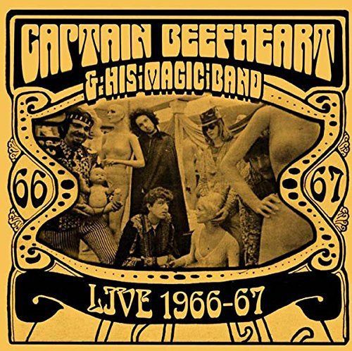 Captain Beefheart & His Magic Band LIVE 1966-67