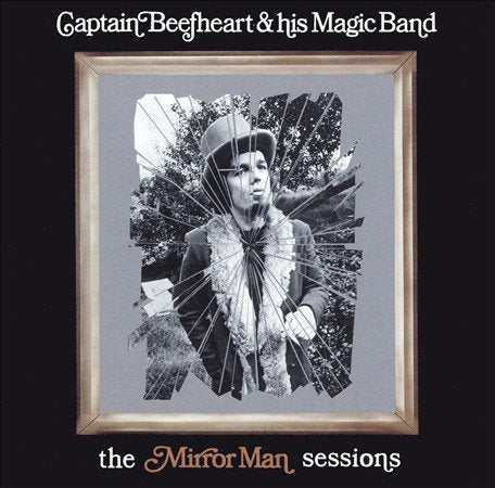 Captain Beefheart Mirrorman Sessions