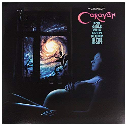 Caravan For Girls Who Grew Plump In The Night (Colour Vinyl)