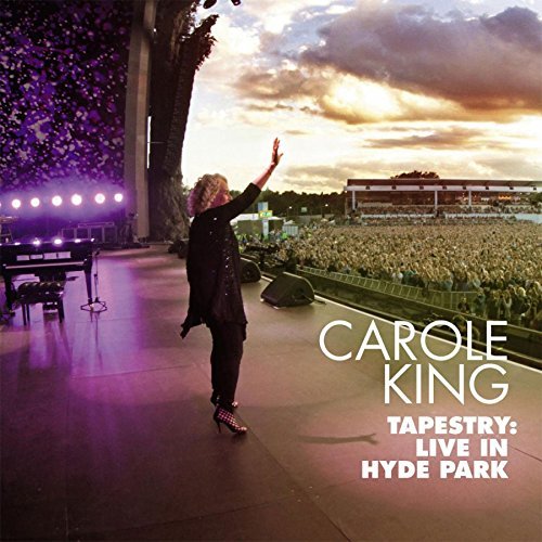 Carole King Tapestry: Live In Hyde Park