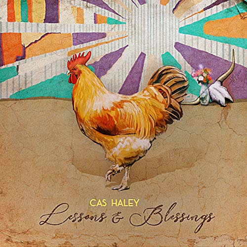 Cas Haley Lessons & Blessings [LP]