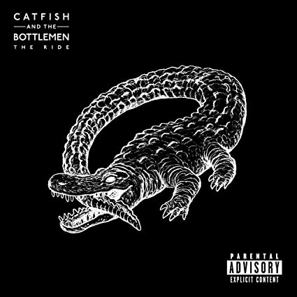 Catfish And The Bottlemen The Ride [Explicit Content]