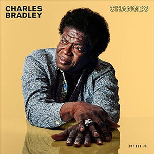 Charles Bradley CHANGES