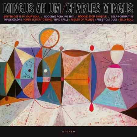 Charles Mingus Mingus Ah Um - 180 Gram